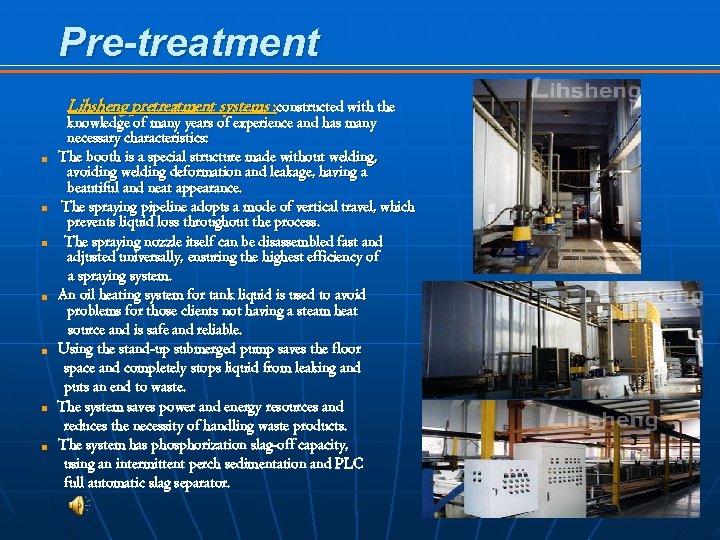 Pre-treatment Lihsheng pretreatment systems : constructed with the ■ ■ ■ ■ knowledge of