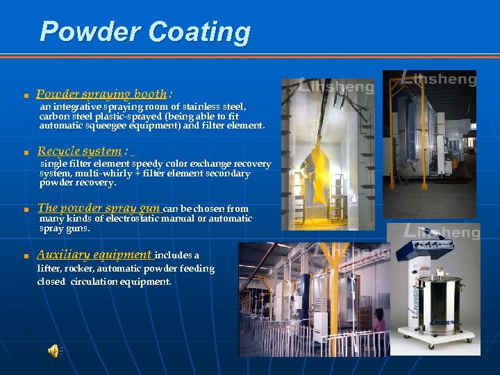Powder Coating ■ Powder spraying booth : an integrative spraying room of stainless steel,