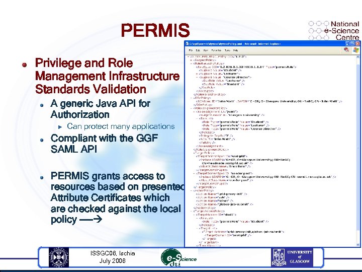 PERMIS Privilege and Role Management Infrastructure Standards Validation A generic Java API for Authorization