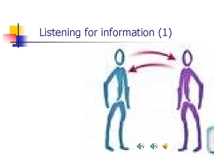 Listening for information (1) 