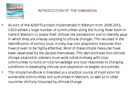 INTRODUCTION OF THE HANDBOOK • • As part of the ADAPTS project implemented in