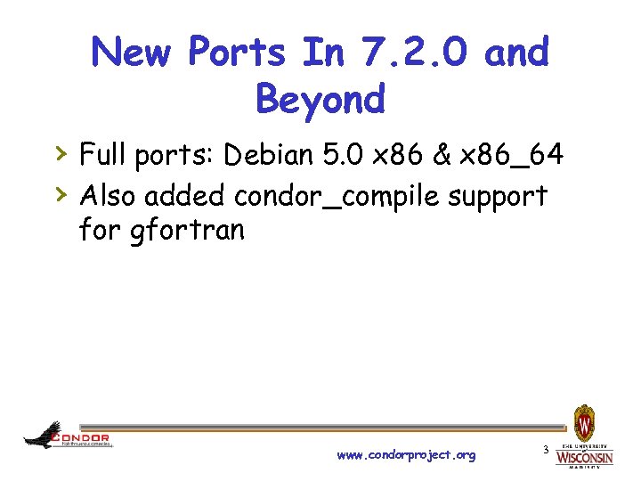 New Ports In 7. 2. 0 and Beyond › Full ports: Debian 5. 0