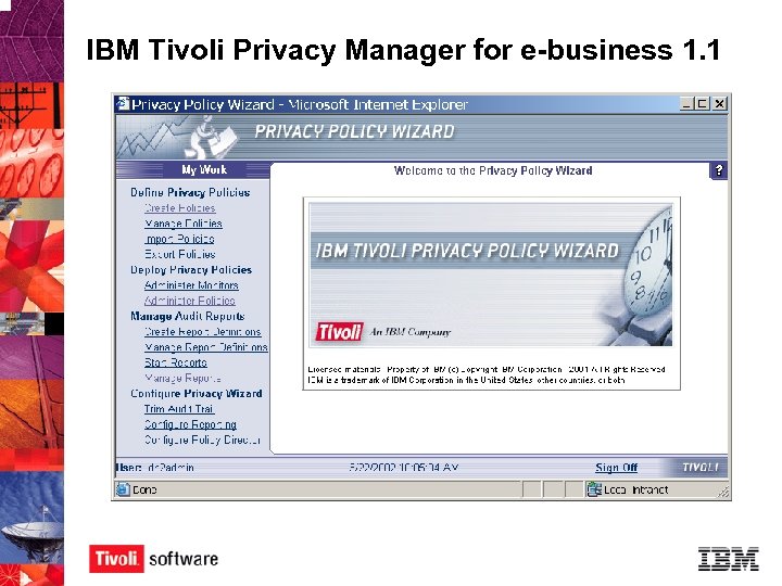 IBM Tivoli Privacy Manager for e-business 1. 1 