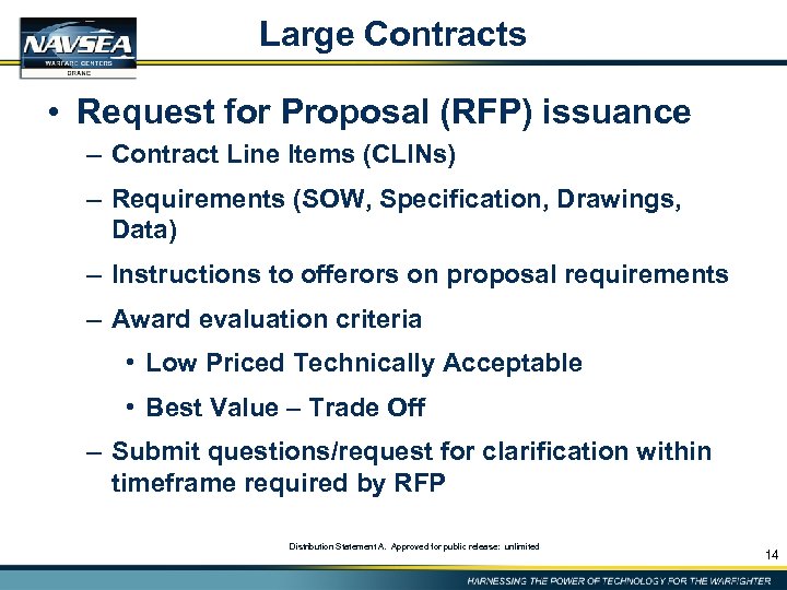 Large Contracts • Request for Proposal (RFP) issuance – Contract Line Items (CLINs) –