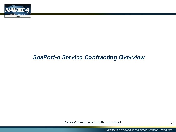 Sea. Port-e Service Contracting Overview Distribution Statement A. Approved for public release: unlimited 16