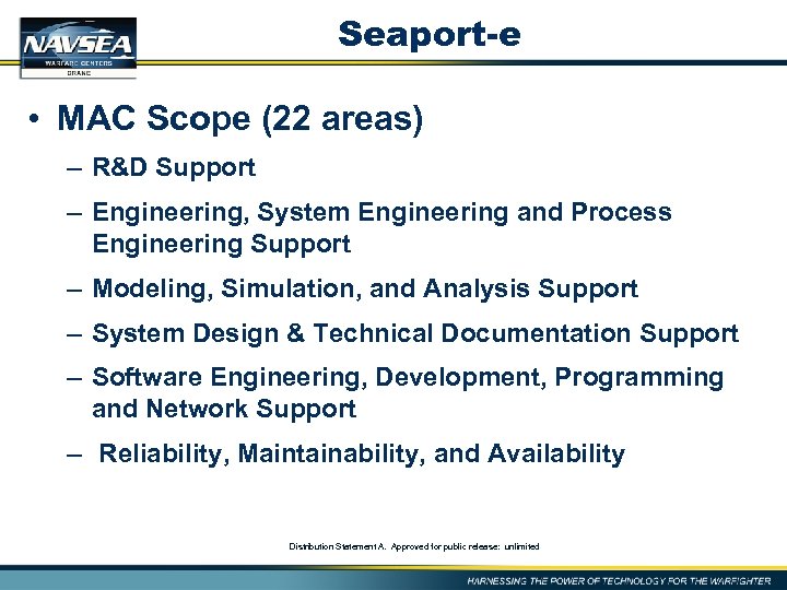 Seaport-e • MAC Scope (22 areas) – R&D Support – Engineering, System Engineering and