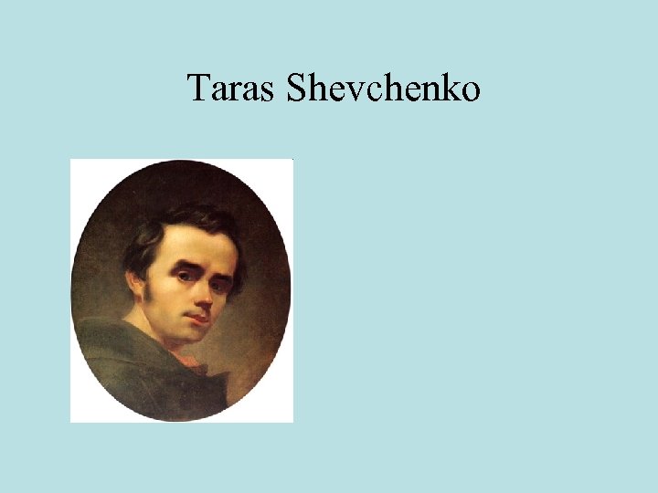 Taras Shevchenko 