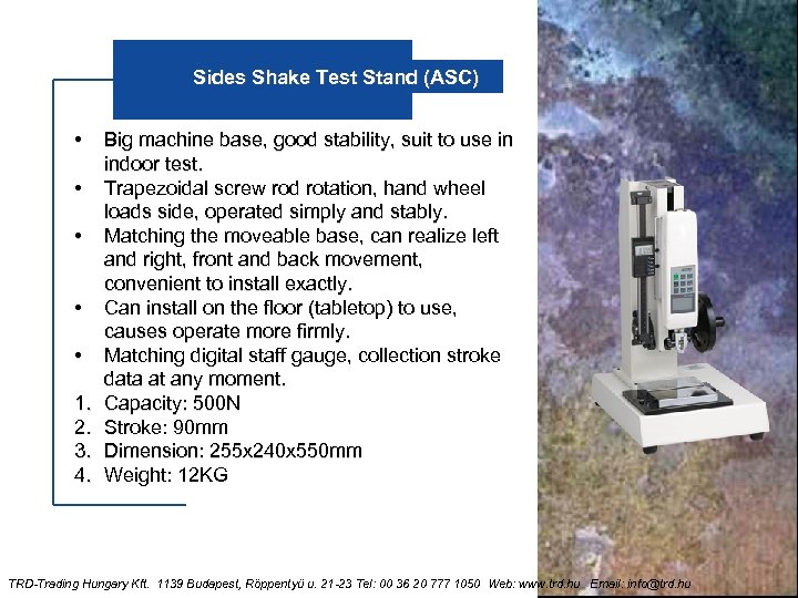 Sides Shake Test Stand (ASC) • • • 1. 2. 3. 4. Big machine