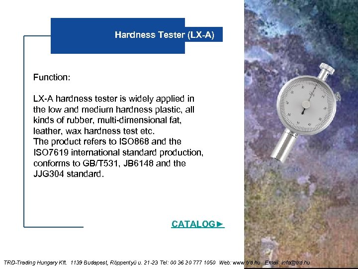 Hardness Tester (LX-A) Function: LX-A hardness tester is widely applied in the low and