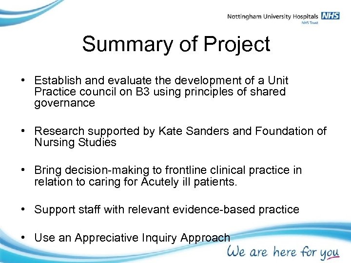 Summary of Project • Establish and evaluate the development of a Unit Practice council