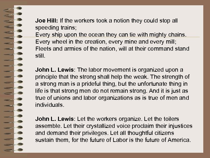 Joe Hill: If the workers took a notion they could stop all speeding trains;