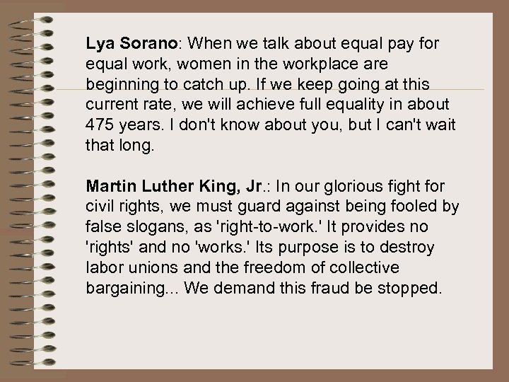 Lya Sorano: When we talk about equal pay for equal work, women in the