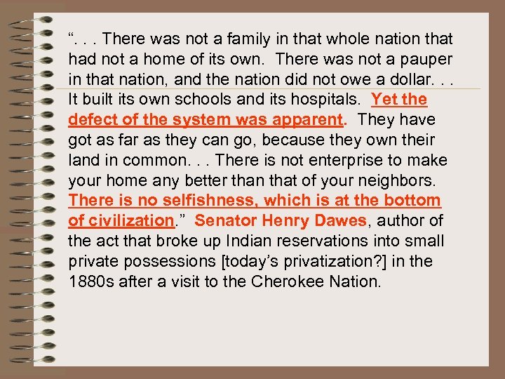 “. . . There was not a family in that whole nation that had