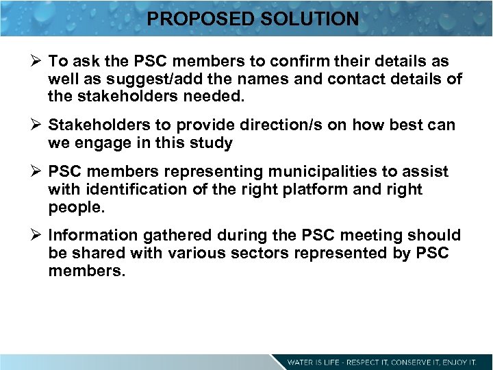 PROPOSED SOLUTION Ø To ask the PSC members to confirm their details as well