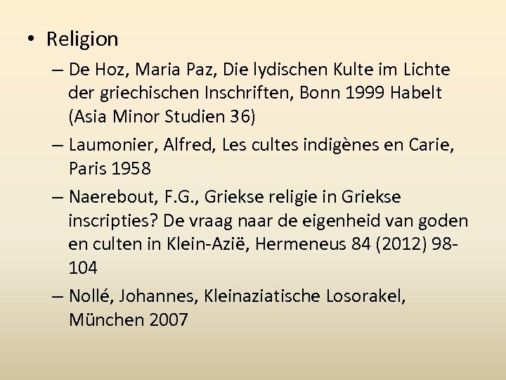  • Religion – De Hoz, Maria Paz, Die lydischen Kulte im Lichte der