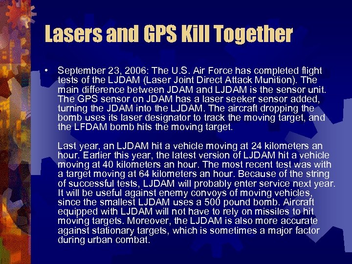 Lasers and GPS Kill Together • September 23, 2006: The U. S. Air Force