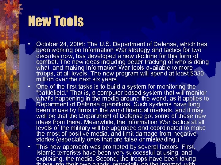 New Tools • October 24, 2006: The U. S. Department of Defense, which has