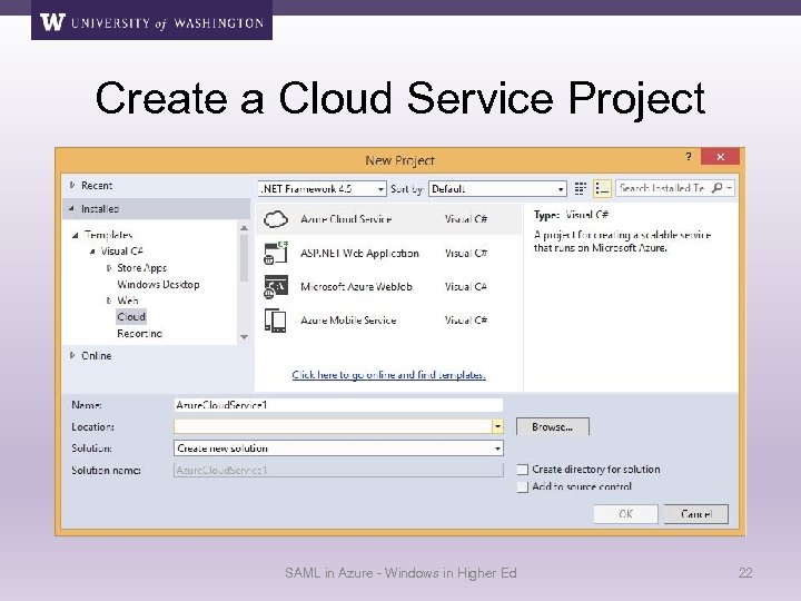 Create a Cloud Service Project SAML in Azure - Windows in Higher Ed 22
