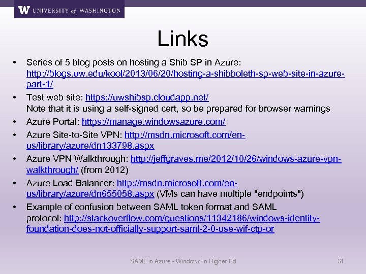 Links • • Series of 5 blog posts on hosting a Shib SP in