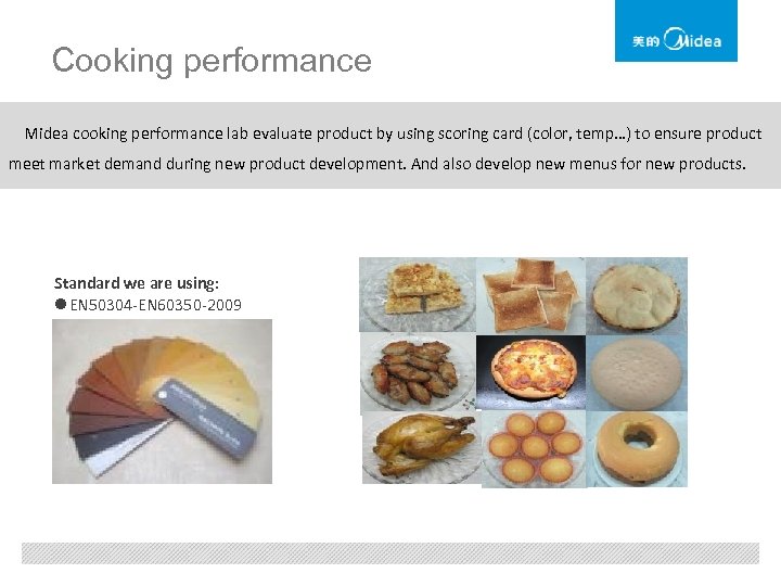 Cooking performance Midea cooking performance lab evaluate product by using scoring card (color, temp…)