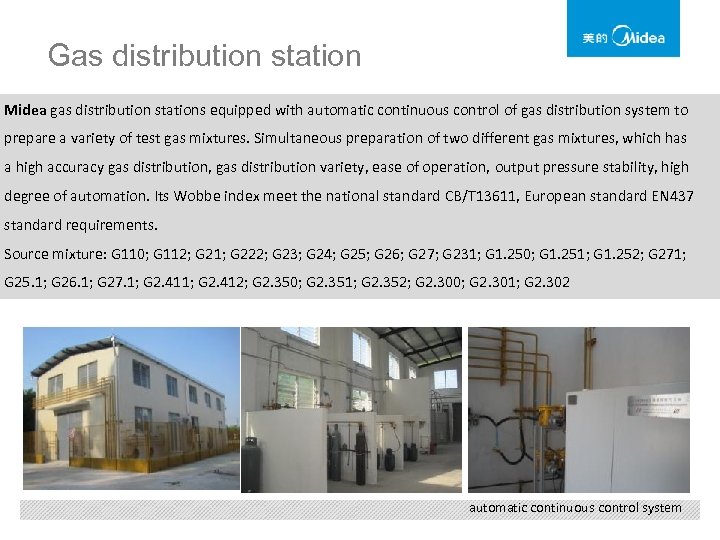 Gas distribution station Midea gas distribution stations equipped with automatic continuous control of gas