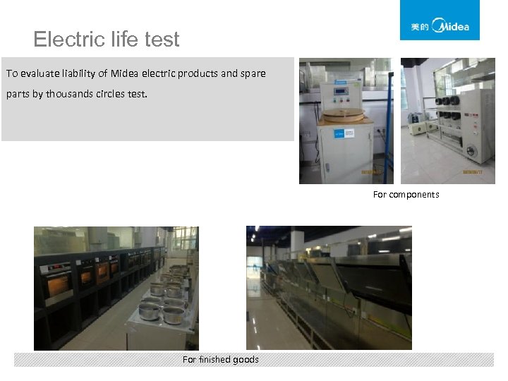 Electric life test To evaluate liability of Midea electric products and spare parts by