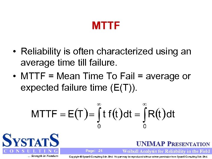 MTTF • Reliability is often characterized using an average time till failure. • MTTF