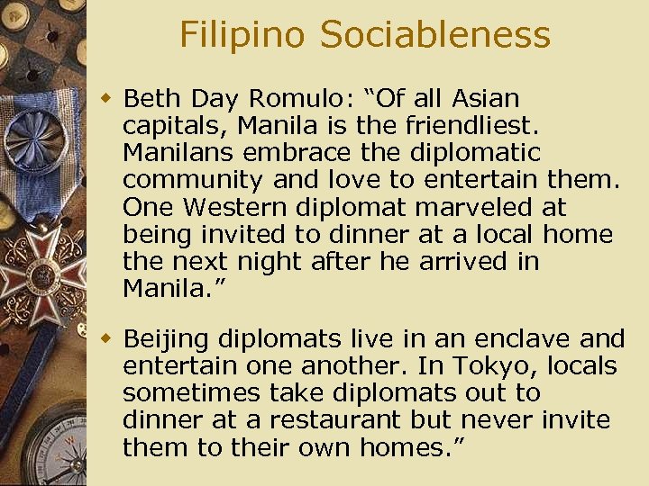 Filipino Sociableness w Beth Day Romulo: “Of all Asian capitals, Manila is the friendliest.