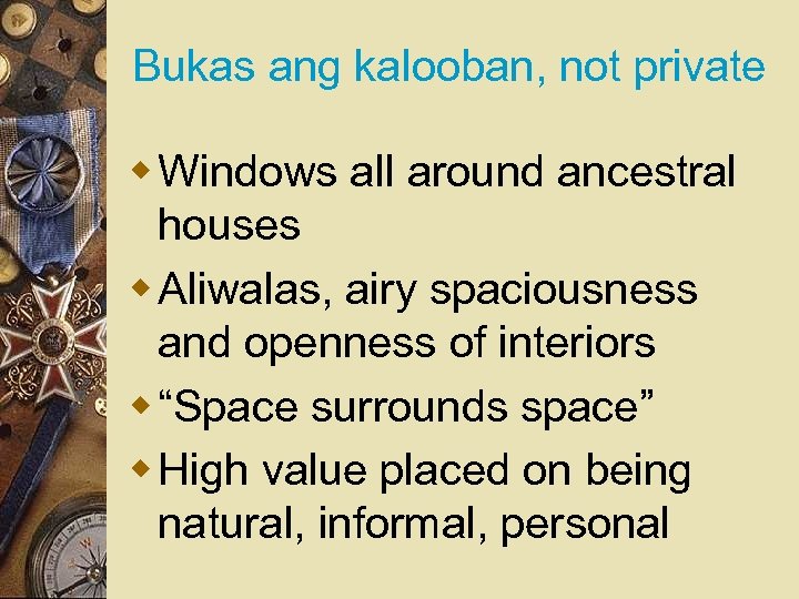 Bukas ang kalooban, not private w Windows all around ancestral houses w Aliwalas, airy