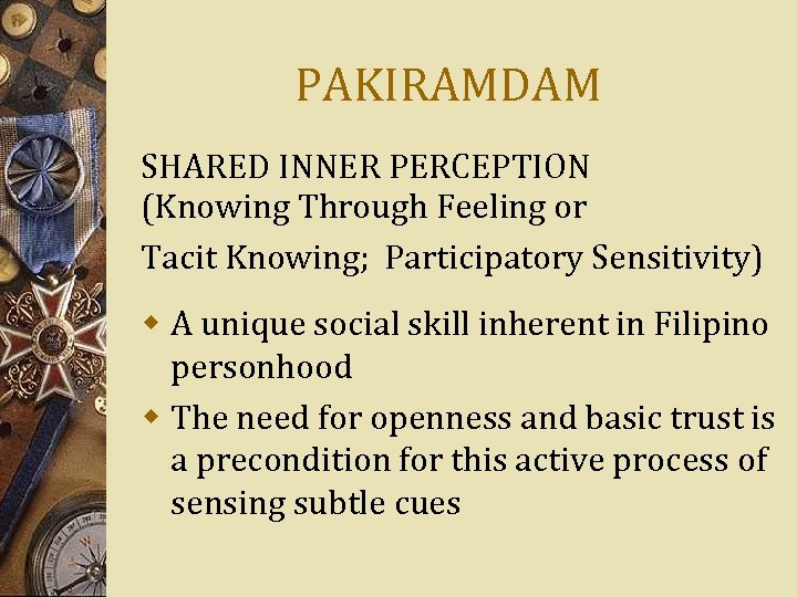 PAKIRAMDAM SHARED INNER PERCEPTION (Knowing Through Feeling or Tacit Knowing; Participatory Sensitivity) w A
