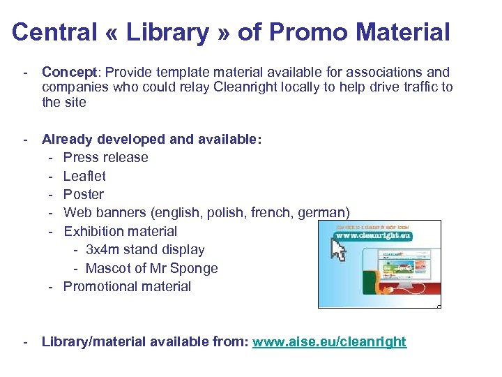 Central « Library » of Promo Material - Concept: Provide template material available for