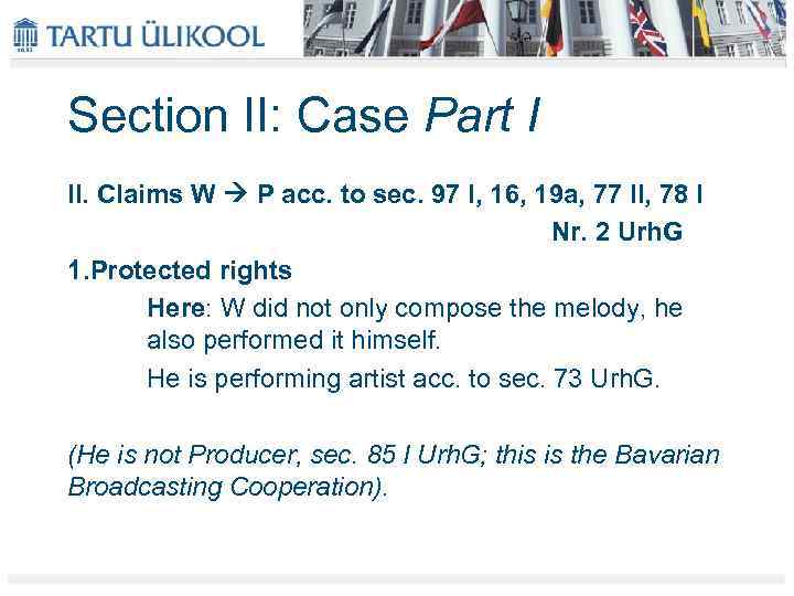 Section II: Case Part I II. Claims W P acc. to sec. 97 I,