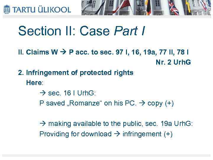 Section II: Case Part I II. Claims W P acc. to sec. 97 I,