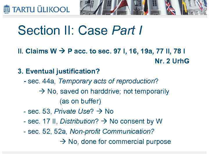 Section II: Case Part I II. Claims W P acc. to sec. 97 I,