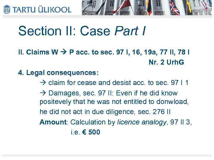 Section II: Case Part I II. Claims W P acc. to sec. 97 I,