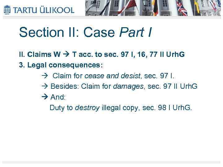 Section II: Case Part I II. Claims W T acc. to sec. 97 I,