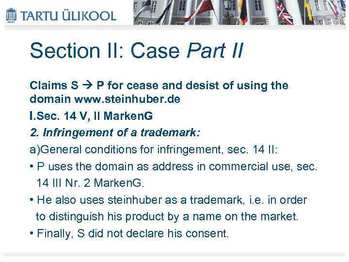 Section II: Case Part II Claims S P for cease and desist of using