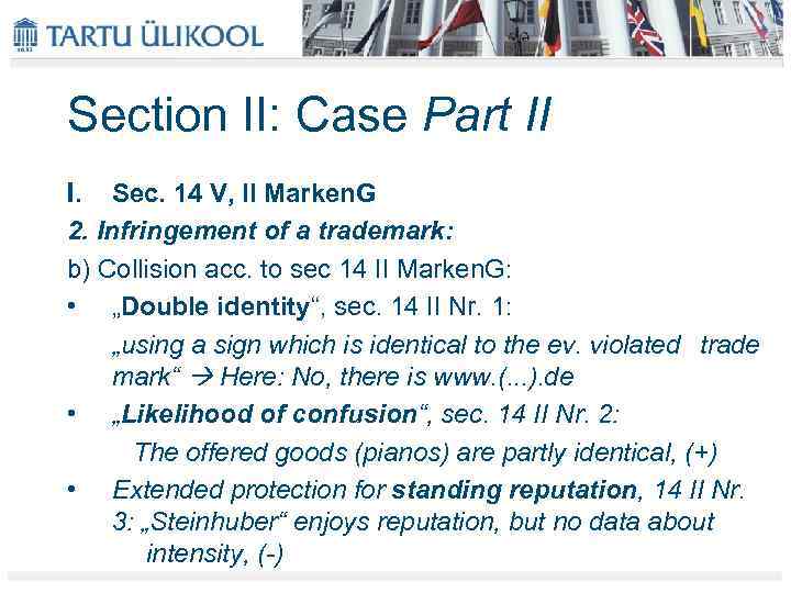 Section II: Case Part II I. Sec. 14 V, II Marken. G 2. Infringement