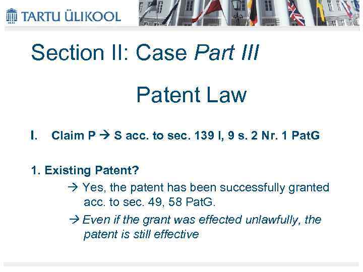 Section II: Case Part III Patent Law I. Claim P S acc. to sec.