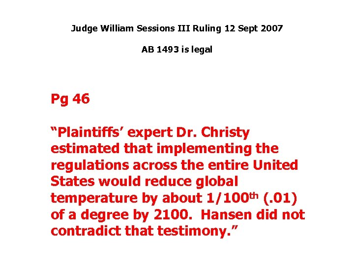 Judge William Sessions III Ruling 12 Sept 2007 AB 1493 is legal Pg 46