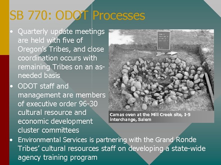 SB 770: ODOT Processes • Quarterly update meetings are held with five of Oregon’s