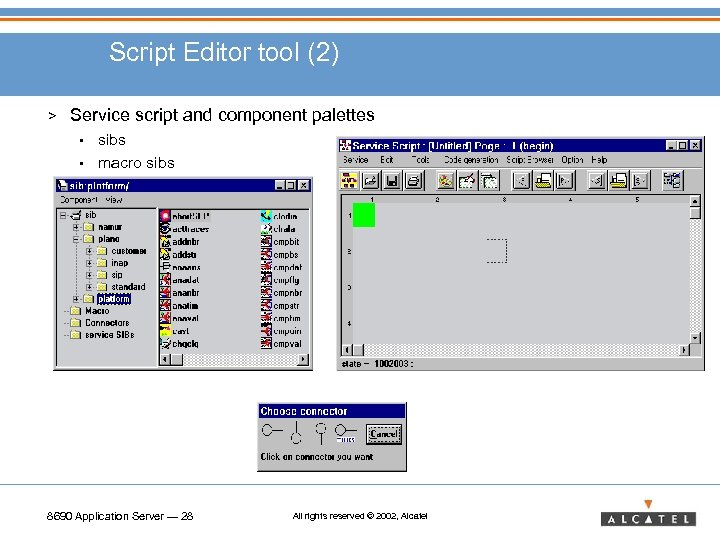 Script Editor tool (2) > Service script and component palettes sibs • macro sibs