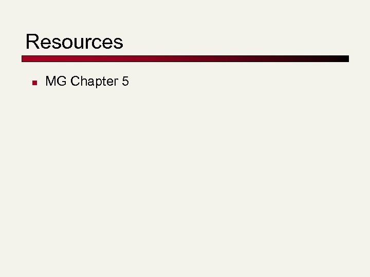Resources n MG Chapter 5 