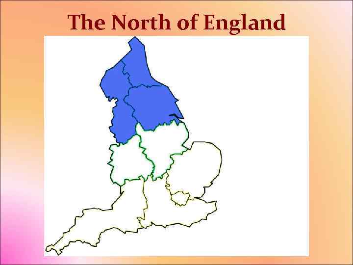 The North of England 