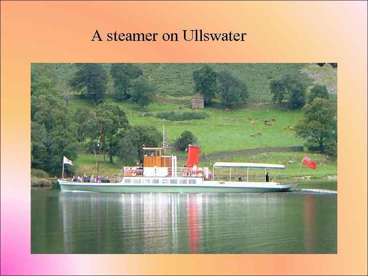 A steamer on Ullswater 