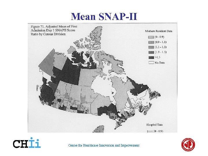 Mean SNAP-II Centre for Healthcare Innovation and Improvement 