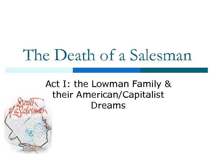 death of a salesman script act 2 with line numbers