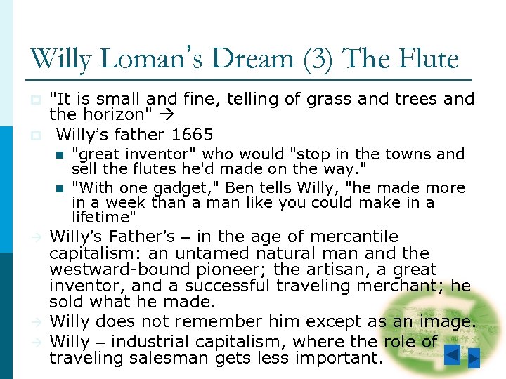 Willy Loman’s Dream (3) The Flute p p 