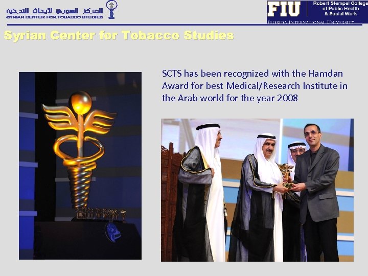 Syrian Center for Tobacco Studies SCTS has been recognized with the Hamdan Award for