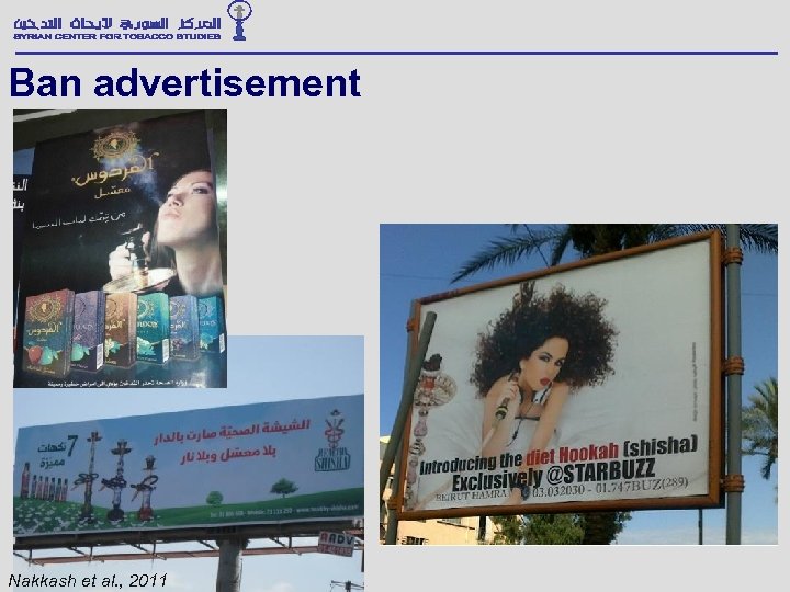 Ban advertisement Nakkash et al. , 2011 